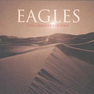 Eagles: Long Road Out Of Eden 2CD Digipak