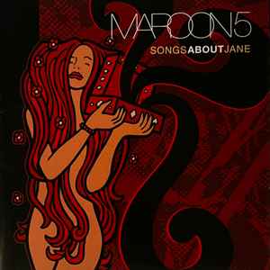 Maroon 5: Songs About Jane