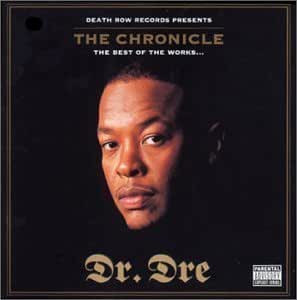 Dr Dre: The Chronicle: The Best of The