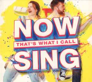 Now Thats What I Call Sing