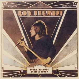 Rod Stewart: Every Picture Tells A Story