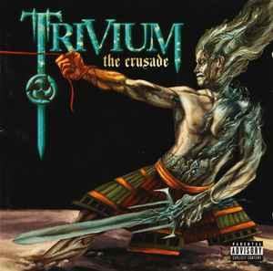 Trivium: The Crusade
