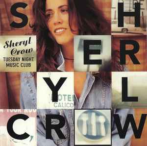 Sheryl Crow: Tuesday Night Music Club