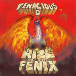 Tenacious D: Rize Of The Fenix