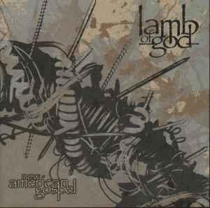 Lamb Of God: New American Gospel