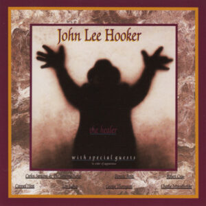 John Lee Hooker: The Healer