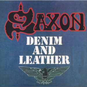 Saxon: Denim and Leather Digipak