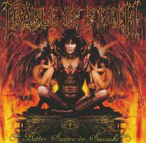 Cradle Of Filth: Bitter Suites To Succubi