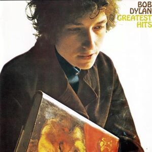Bob Dylan: Greatest Hits