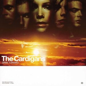 Cardigans: Gran Turismo