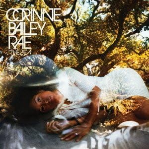 Corinne Bailey Rae: The Sea [Digipak]