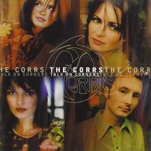 Corrs: Talk on Corners