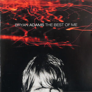 Bryan Adams: The Best Of Me