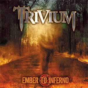 Trivium: Ember to Inferno
