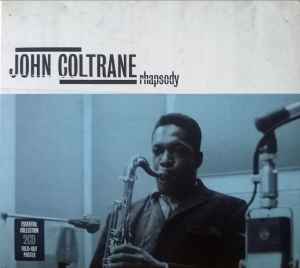 John Coltrane: Rhapsody (2CD) Digipak