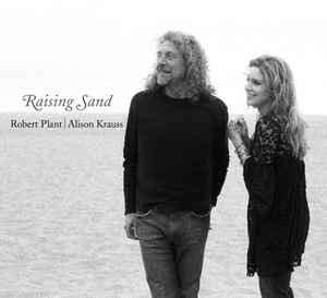 Robert Plant and Alison Krauss: RAISING SAND Digipak