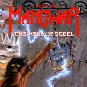 MANOWAR: The Hell of Steel NEW & SEALED