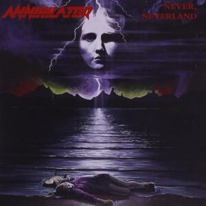 ANNIHILATOR: Never, Neverland NEW & SEALED