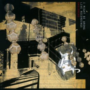 Radiohead: I Might Be Wrong (Live Recordings) gatefold Card Sleeve