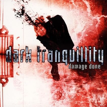 Dark Tranquillity: Damage Done