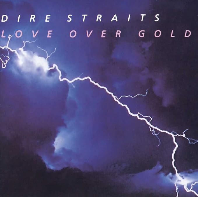 Dire Straits: Love Over Gold