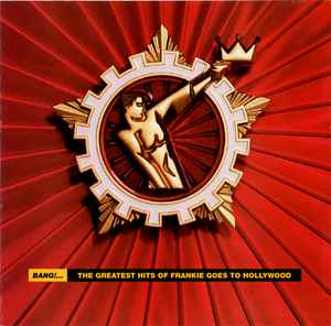 Frankie Goes to Hollywood: Bang: Greatest Hits