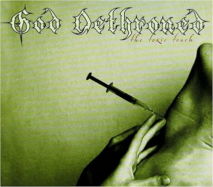 God Dethroned: Toxic Touch, The [CD + DVD]