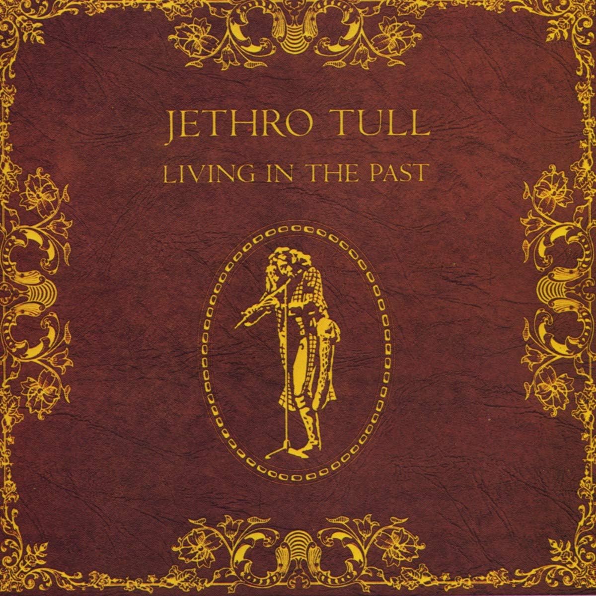 Jethro Tull: Living In The Past
