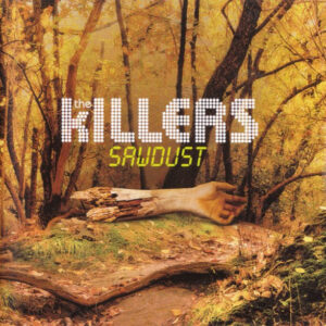 Killers: Sawdust