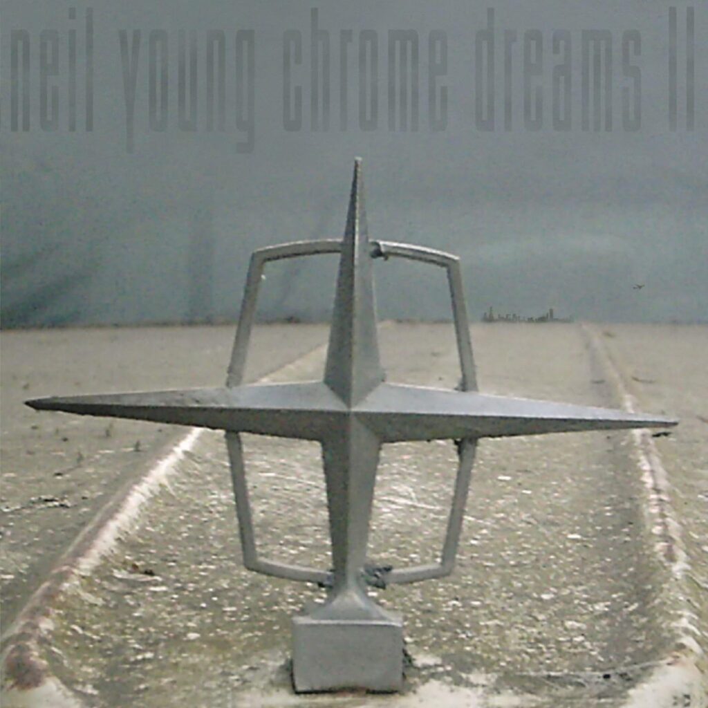 Neil Young: Chrome Dreams ll