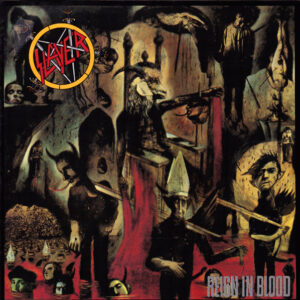 Slayer: Reign in Blood