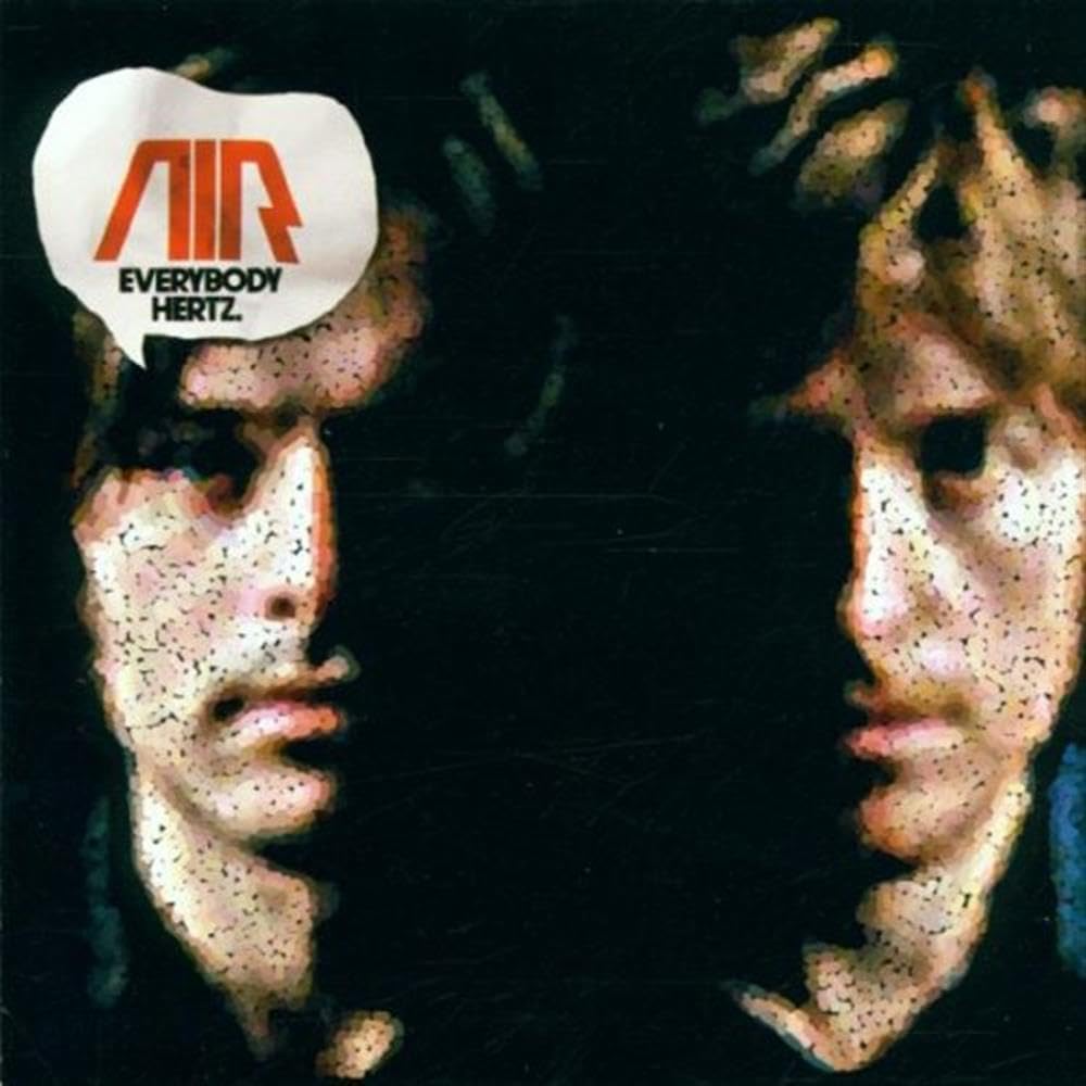 Air: Everybody Hertz