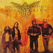 Barclay James Harvest: Mockingbird