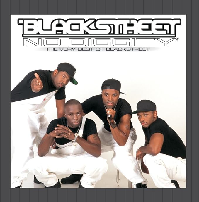 Blackstreet: No Diggity
