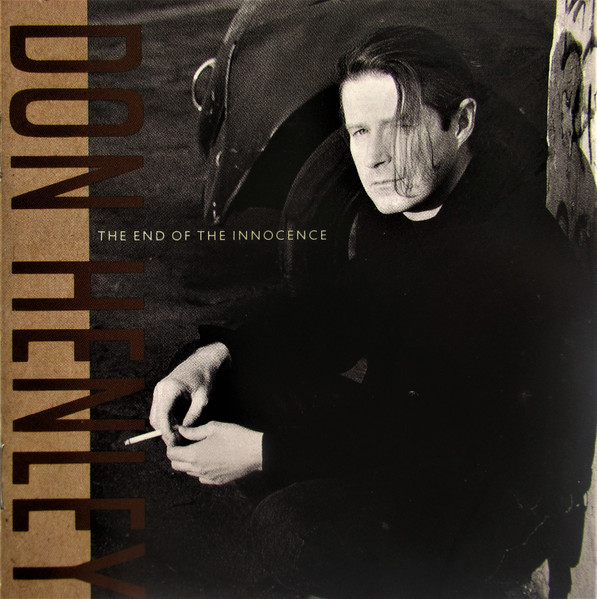 Don Henley: The End Of Innocence