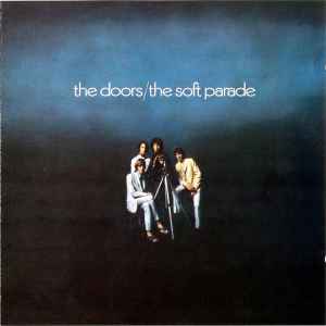 Doors: The Soft Parade (Remastered)