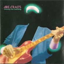 Dire Straits: Money For Nothing