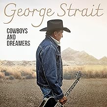 George Strait: Cowboys and Dreamers NEW & SEALED