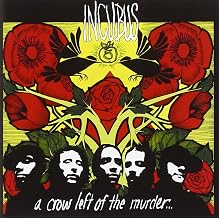Incubus: A Crow Left of the Murder