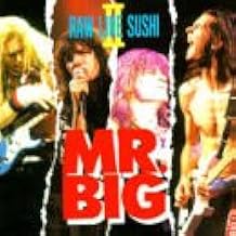 Mr Big: Raw Like Sushi (Japanese)