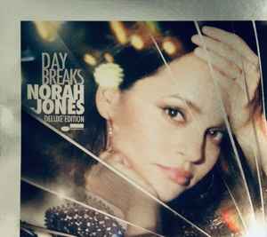 Norah Jones: Day Breaks 2CD Deluxe Edition