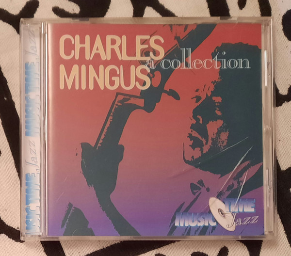 Charles Mingus: A Collection