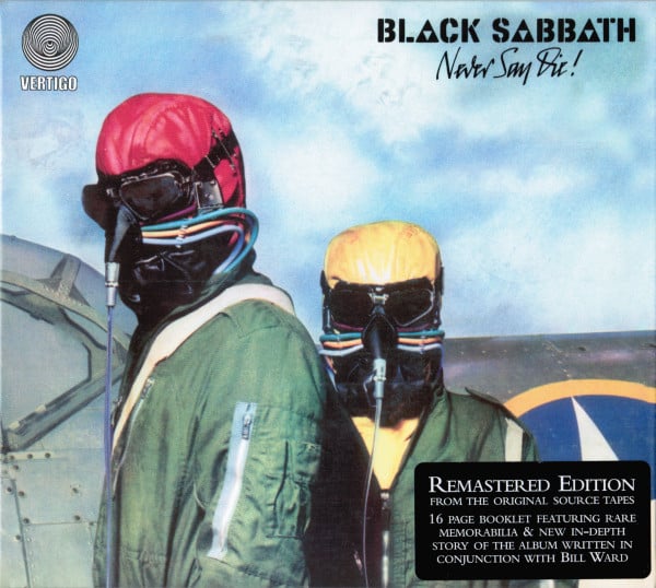 Black Sabbath: Never Say Die! (2009 Remastered Digipak)