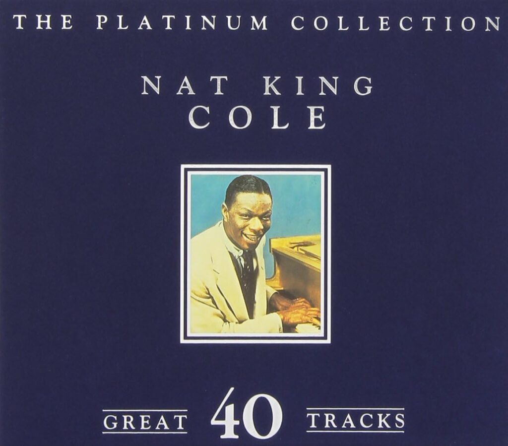 Nat King Cole: The Platinum Collection (2CD) Fatbox