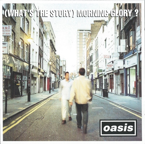 Oasis: (Whats the Story) Morning Glory?
